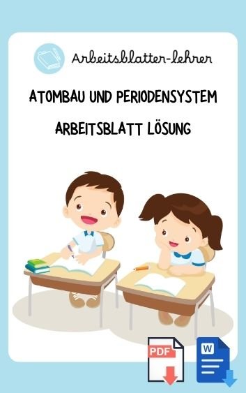 Klassenarbeit Atombau Und Periodensystem Pdf Atombau Und Periodensystem Arbeitsblatt Lösung - Als PDF oder Word